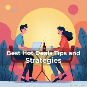 Artistic representation for Best Hot Deals Tips and Strategies