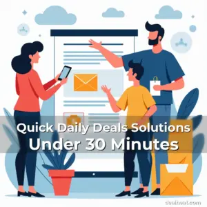 Artistic representation for Quick Daily Deals Solutions Under 30 Minutes